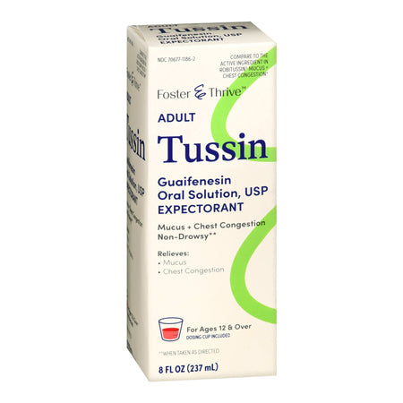 Thrive & Foster Adult Tussin Guaifenesin Oral Solution, USP-Cold and Cough Relief Foster & Thrive 200 mg / 10 mL Strength Liquid 8 oz.