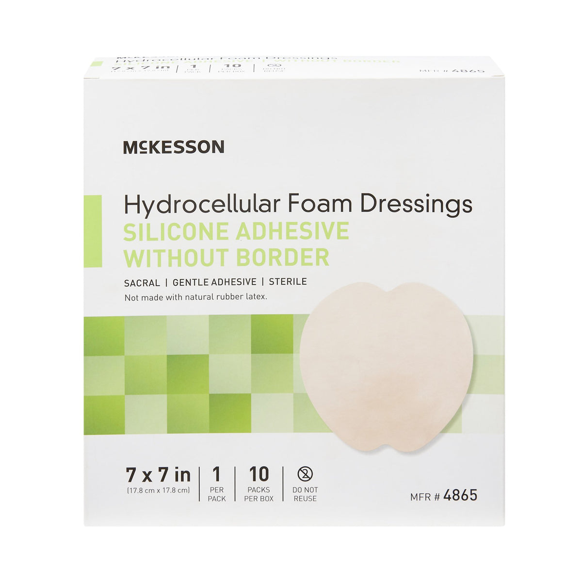 McKesson Silicone Gel Adhesive without Border Silicone Foam Dressing, 7 x 7 Inch Sacral-Foam Dressing McKesson 7 X 7 Inch Without Border Film Backing Silicone Gel Adhesive Sacral Sterile
