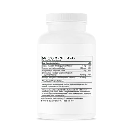 Thorne Trace Minerals Dietary Supplement-Dietary Supplement THORNE Trace Minerals Zinc / Selenium / Manganese / Chromium / Boron 15 mg - 100 mcg - 2.5 mg - 100 mcg - 700 mcg Strength Capsule 90 per Bottle