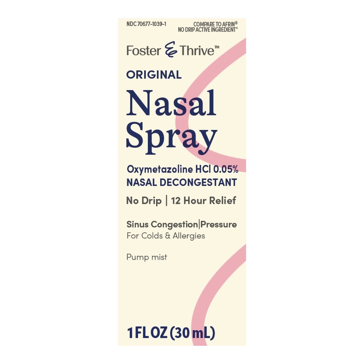 Foster & Thrive Oxymetazoline 0.05% Saline Nasal Spray-Sinus Relief Foster & Thrive 0.05% Strength Nasal Spray 1 oz.