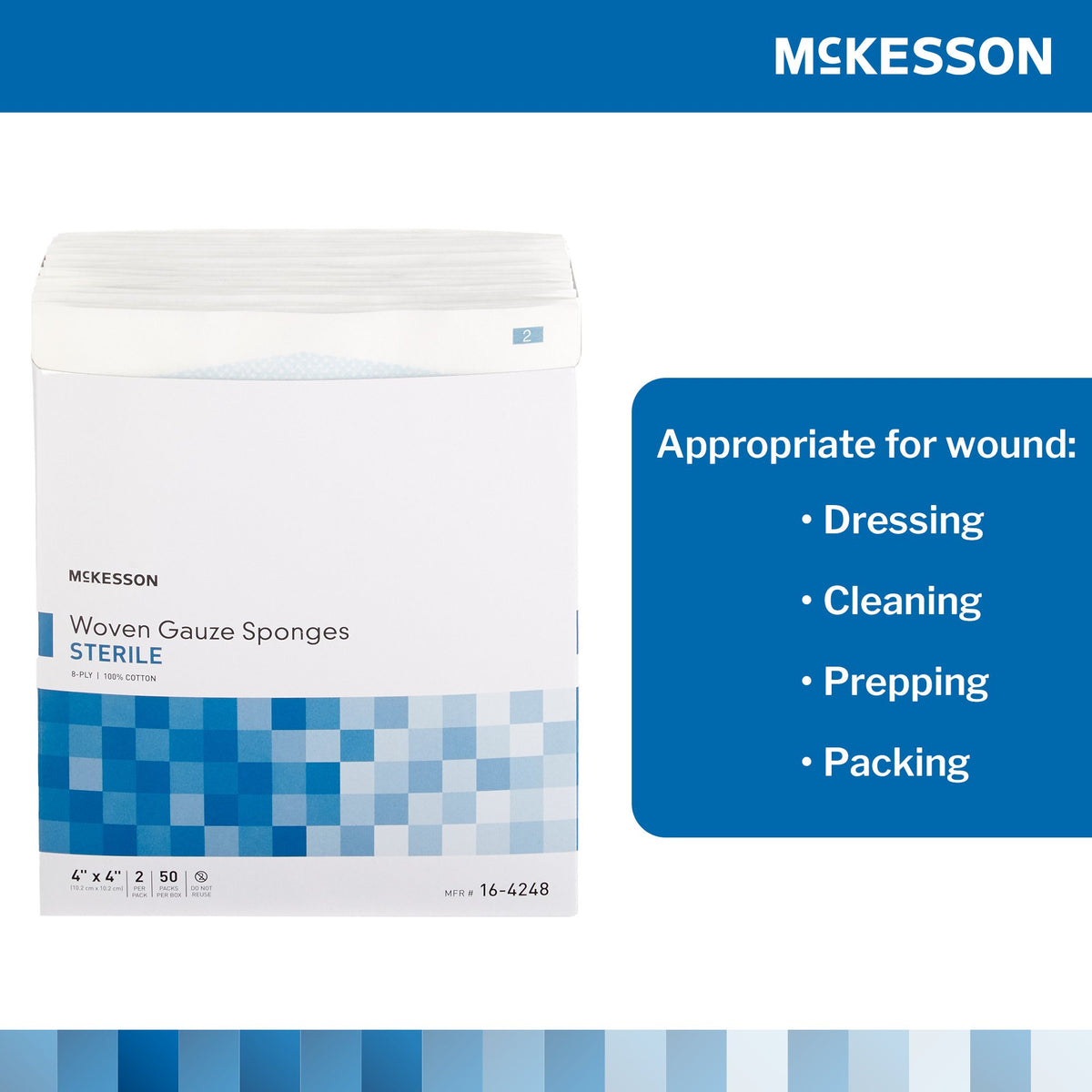McKesson Sterile Gauze Sponge, 4 x 4 Inch, 8-Ply-Gauze Sponge McKesson 4 X 4 Inch 8-Ply Sterile 2 per Pack