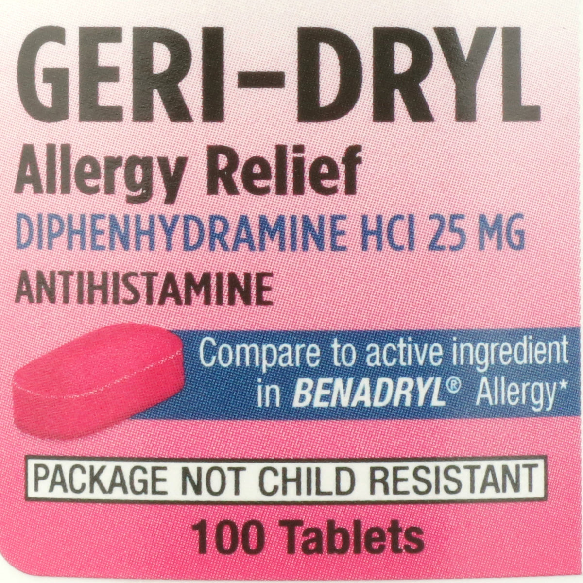 Geri-Dryl Diphenhydramine Allergy Relief-Allergy Relief Geri-Dryl 25 mg Strength Tablet 100 per Bottle