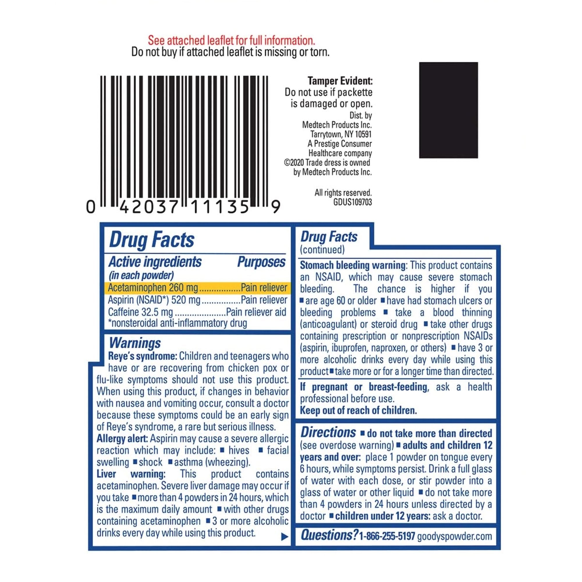 Goody's Extra Strength Acetaminophen / Aspirin / Caffeine Pain Relief-Pain Relief Goody's Extra Strength 260 mg - 520 mg - 32.5 mg Strength Acetaminophen / Aspirin / Caffeine Powder 6 per Box