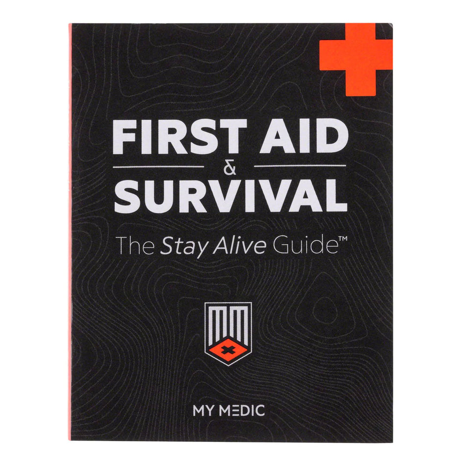 Reference Guide My Medic™ First Aid & Survival The Stay Alive Guide™