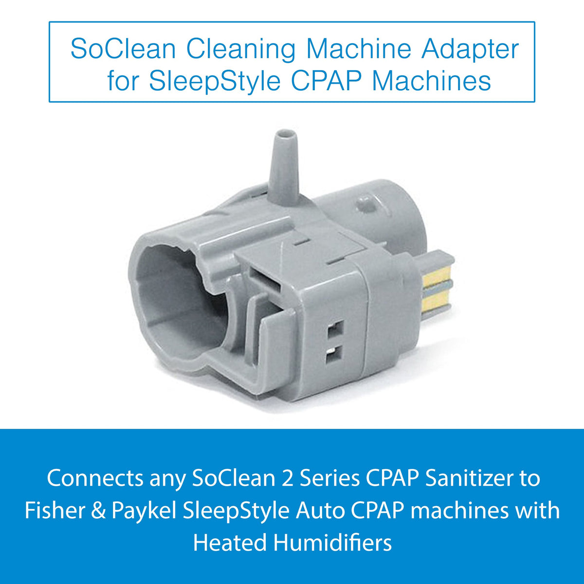 CPAP Sanitizing Unit Adapter SoClean®